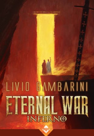 Inferno. Eternal war. Vol. 4 Livio Gambarini