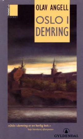 Oslo i demring - Bok av Olav Angell - Pocket