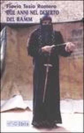 Due anni nel deserto del Ramm Flavia Tesio Romero