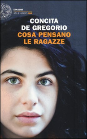 Cosa pensano le ragazze Concita De Gregorio