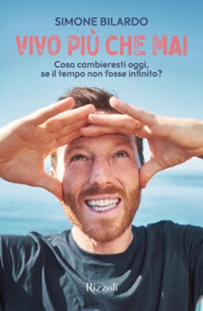 Vivo più che mai Simone Bilardo