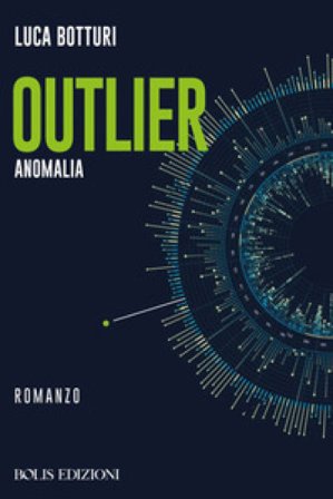 Outlier. Anomalia Luca Botturi