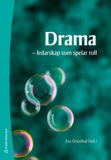 Drama - Ledarskap som spelar roll
