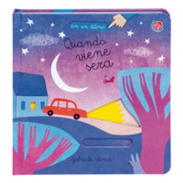 Quando viene sera. Ediz. a colori Gabriele Clima