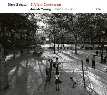 El viejo caminante Dino Saluzzi