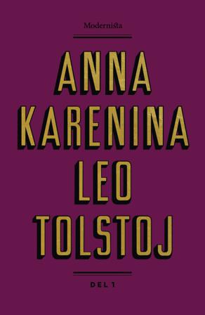 Anna Karenina. Del 1 - Bok av Leo Tolstoj - Inbunden