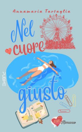 Nel cuore giusto Annamaria Tartaglia
