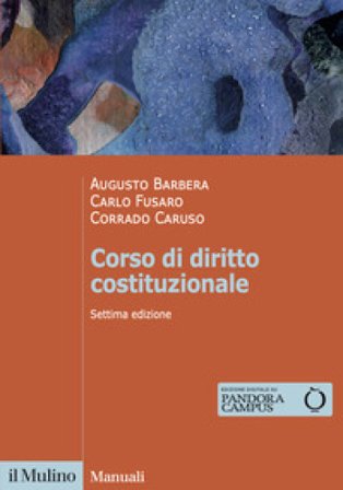 Corso di diritto costituzionale. Nuova ediz. Augusto Barbera