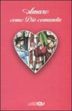 Amare come Dio comanda NA