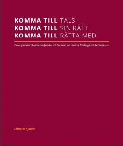 Komma till tals, komma till sin rätt, komma till rätta med