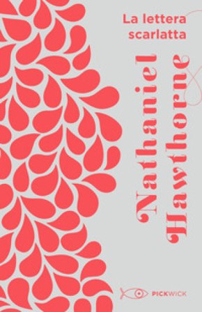 La lettera scarlatta Nathaniel Hawthorne