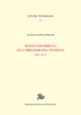 Nono contributo alla bibliografia vichiana (2011-2015) Alessia Scognamiglio