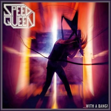 ...with a bang! SPEED QUEEN