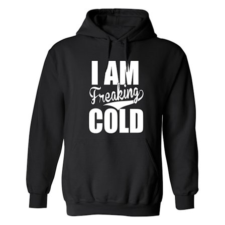 I Am Freaking Cold - Hættetrøje / Trøje - HERR