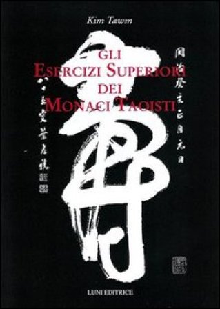Gli esercizi superiori dei monaci taoisti Kim Tawm