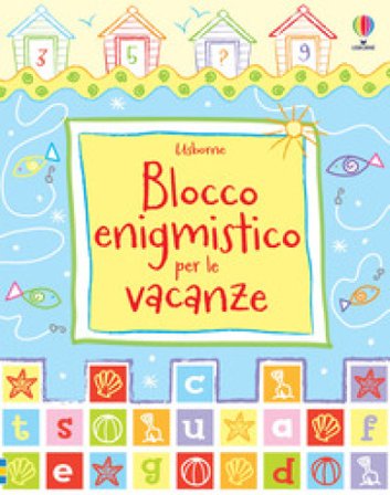 Blocco enigmistico per le vacanze. Ediz. illustrata Phil Clarke