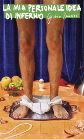 La mia personale idea di inferno Giulio Somazzi