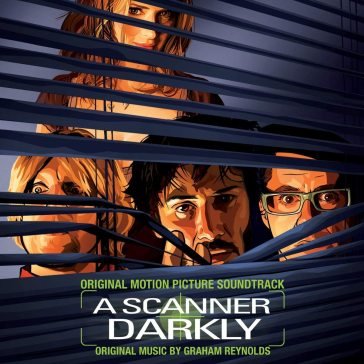 A scanner darkly O.S.T.-A Scanner Dar