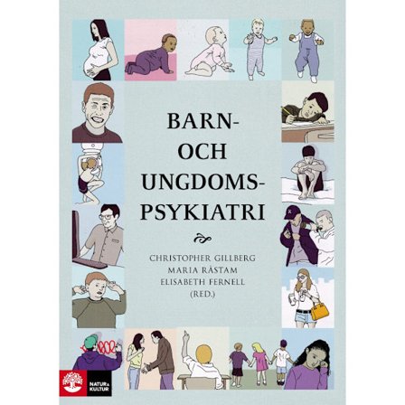 Barn- och ungdomspsykiatri : (3:e utgåvan) (inbunden)
