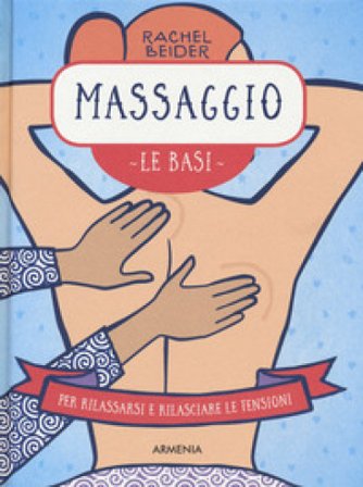 Massaggio. Le basi Rachel Beider