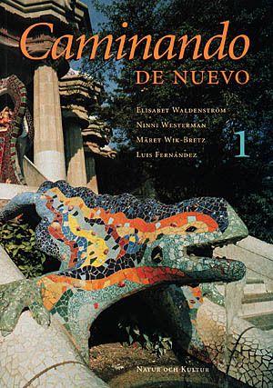 Caminando de nuevo. 1, Lärobok, ISBN: 9789127693852