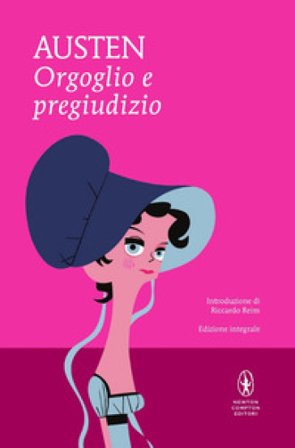 Orgoglio e pregiudizio. Ediz. integrale Jane Austen
