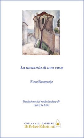 La memoria di una casa Fleur Bourgonje
