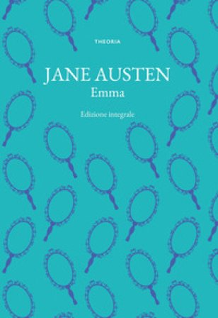 Emma. Ediz. integrale Jane Austen