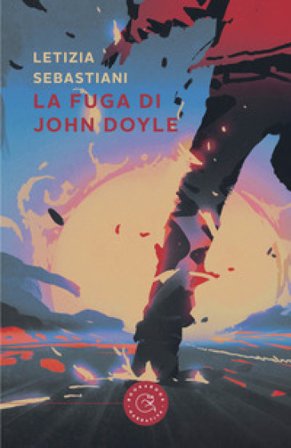 La fuga di John Doyle Letizia Sebastiani