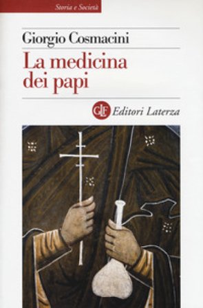 La medicina dei papi Giorgio Cosmacini