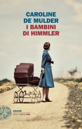 I bambini di Himmler Caroline De Mulder