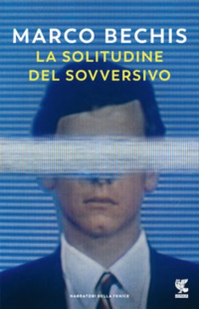 La solitudine del sovversivo Marco Bechis