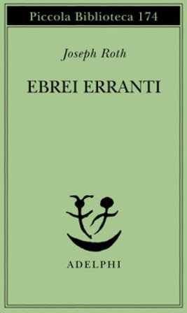 Ebrei erranti Joseph Roth
