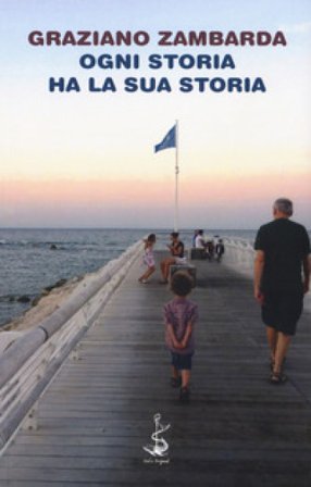 Ogni storia ha la sua storia Graziano Zambarda