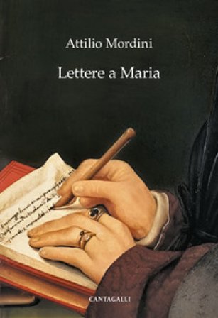 Lettere a Maria Attilio Mordini
