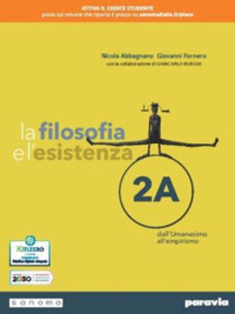 La filosofia e l'esistenza. Per le Scuole superiori. Con e-book. Con espansione online Nicola Abbagnano