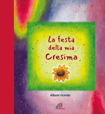 La festa della mia cresima Tonino Lasconi