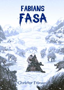 Fabians fasa - Bok av Christer Friman - Inbunden
