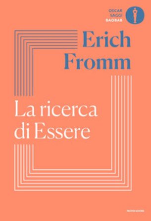 La ricerca di essere Erich Fromm