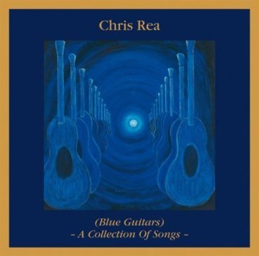 Blue guitar-a collection of songs Chris Rea