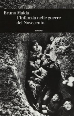 L'infanzia nelle guerre del Novecento Bruno Maida