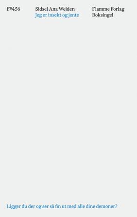Jeg er insekt og jente - Bok av Sidsel Welden - Paperback