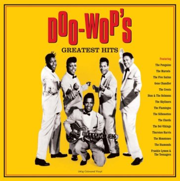 Doo-wop's greatest hits (vinyl yellow) NA
