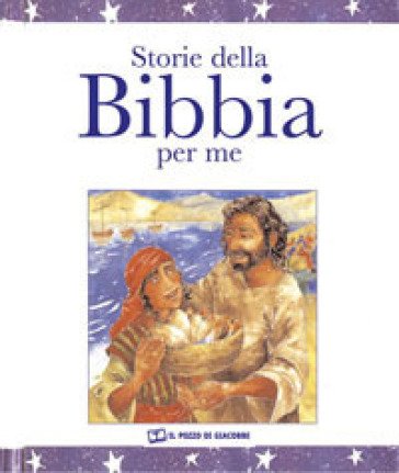 Storie della Bibbia per me Lois Rock