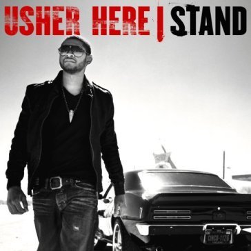 Here i stand USHER