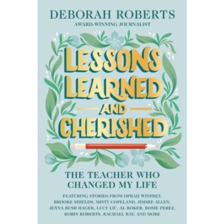 Lessons Learned and Cherished (inbunden, eng)