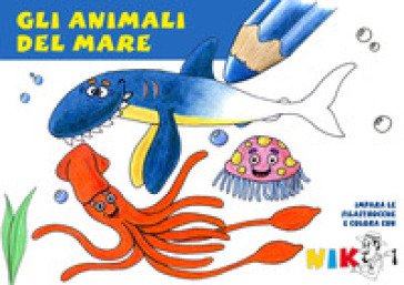 Gli animali del mare. Ediz. illustrata Giovanni Nikiforos