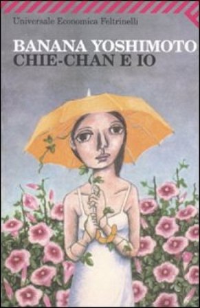 Chie-Chan e io Banana Yoshimoto