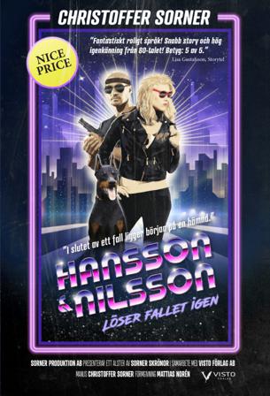Hansson & Nilsson löser fallet igen - Bok av Christoffer Sorner - Danskt band