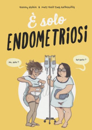 È solo endometriosi Fanny Robin